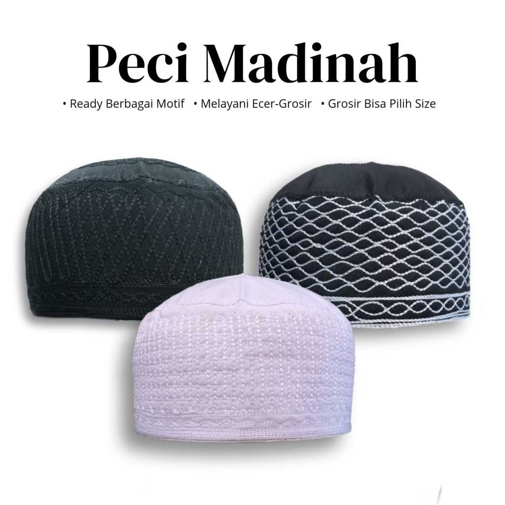 PECI MADINAH BORDIR PUTIH-HITAM-KOMBINASI